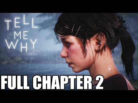 Tell Me Why Full Chapter 2 Gameplay Walkthrough [4K]