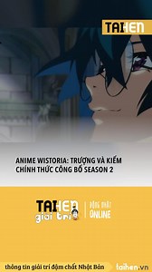 Anime Wistoria: Trượng và Kiếm chính thức công bố season 2 #taihennet #taihengiaitri #tintucnhatban #nhatban | TAIHEN Giải Trí
