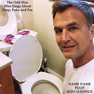 The Roy Poop Song - The Odd Man Who Sings About Poop, Puke and Pee: Song Lyrics, Music Videos & Concerts