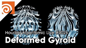 Algorithmic Live | Deformed Gyroid | SideFX