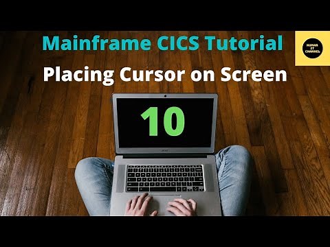 Ways of Placing Cursor on Screen in CICS -Mainframe CICS Tutorial - Part 10