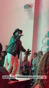 Ruff Endz 🎤 someone to love you 🎶 - Live