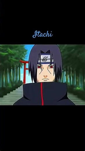 Itachi is the best character in naruto 🤐☠️👀