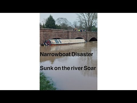 Narrowboat Disaster at Barrow on Soar.