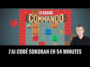 Comment j'ai codé un Sokoban en 54 minutes (Code Commando)