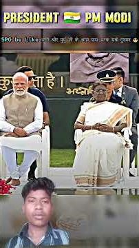 prime minister and Rashtrapati ek hello