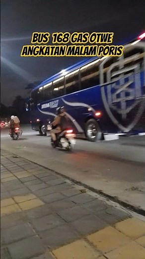 BUS 168 BERANGKAT OTWE 👍‼️ #basuribussid #automobile #busmania #storywa #pov