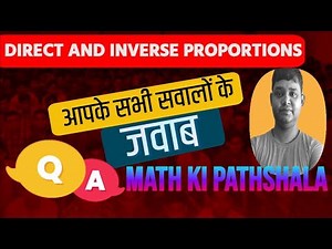 Direct and Inverse Proportion – Understanding the Relationship Between Quantities