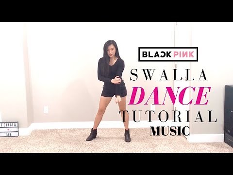 BLACKPINK Lisa Swalla Dance Tutorial (Music&Mirrored) | Felicia Tay