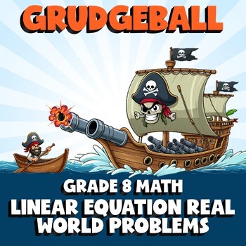 Linear Equation Real World Problems GRUDGEBALL Math Game - No Prep Grade 8