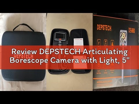Review DEPSTECH Articulating Borescope Camera with Light, 5" IPS HD Screen, Industrial Endoscope Ins
