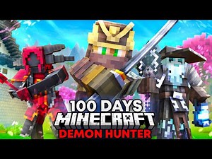 I Survived 100 Days as a DEMON HUNTER in Minecraft