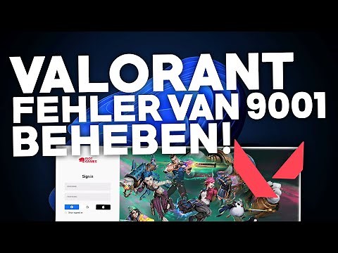 Valorant: ERROR/FEHLER Van 9001 BEHEBEN! | Problemlösung | Deutsch | 2024