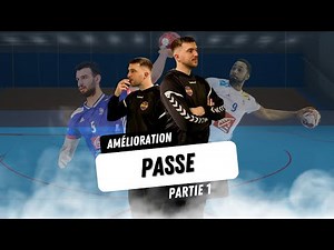 HANDMADE - AMÉLIORER LA PASSE - HANDBALL