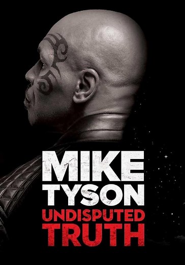 Mike Tyson: Undisputed Truth streaming online