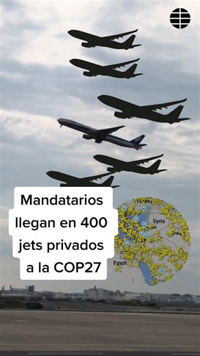 La COP27 y los despropósitos de sus líderes en jets privados
