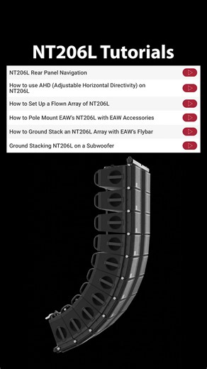 Learn how to use NT206L, EAW's latest loudspeaker designed for simple, rapid deployment. Tutorial videos are now available on the EAW website and YouTube. | EAW - Eastern Acoustic Works