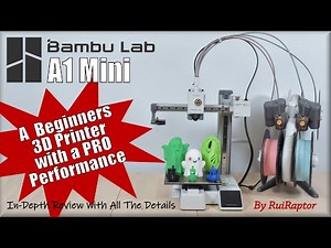 Bambu Lab A1 Mini - DETAILED REVIEW (Full Analysis, Prints with Different Filaments and Pros & Cons)