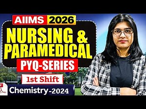 AIIMS BSc Nursing & Paramedical PYQs 2024 | AIIMS Previous Year Question Papers | AIIMS 2026