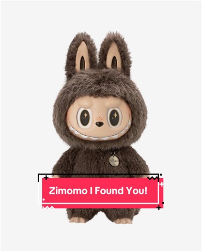 Zimomo I Found You! A Unique Pop Mart Experience