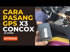 Cara pasang GPS Tracker di Motor & Mobil | X3 Concox