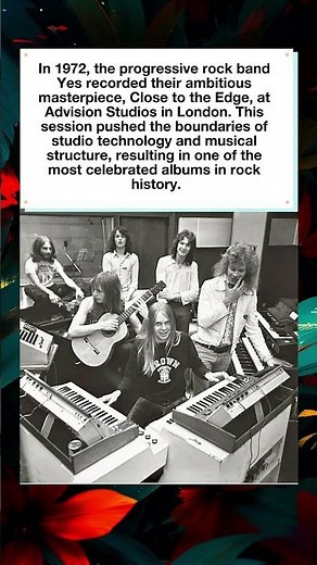 Yes Recording Close to the Edge 1972 🎸