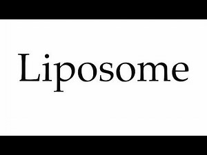 How to Pronounce Liposome