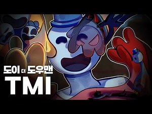 도이 더 도우맨 / 파피 플레이타임 TMI