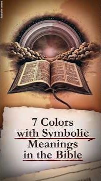 7 Colors with Symbolic Meanings in the Bible