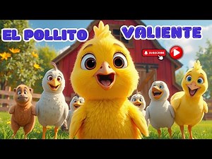 CUENTO El Pollito Valiente 🐥 | Cuento Infantil Corto con Gran Enseñanza