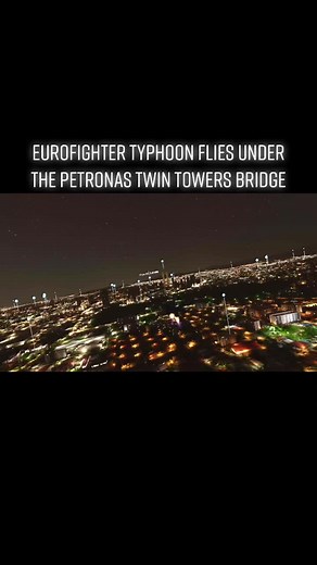 Eurofighter Typhoon Under Petronas Towers: A Flight Experience