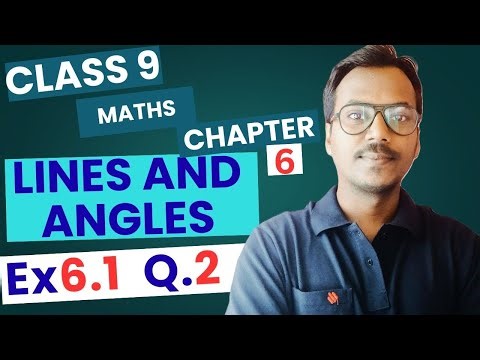 Class 9 Maths Ch 6 Ex 6.1 Q2 Solved | Lines and Angles | NCERT CBSE | 100 Classes by RK