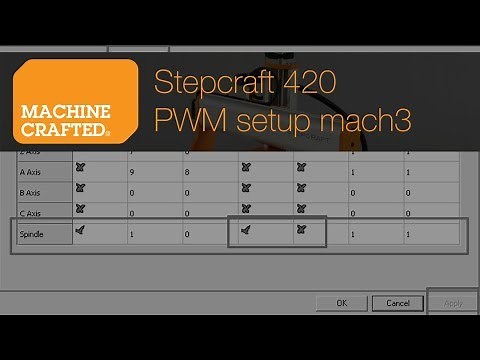 Stepcraft 420 PWM setup mach3