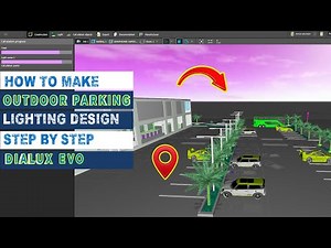 HOW TO MAKE OUTDOOR PARKING LIGHTING DESIGN STEP BY STEP DIALUX EVO