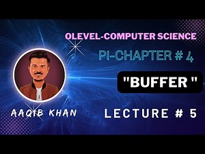 Buffer| Lecture 5 | Ch 4 |O Level | Aaqib Khan