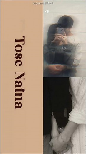✨️Tose Naina Jab Se Mile..🤍🤌🏽#ToseNaina #ArijitSingh #Lyrics