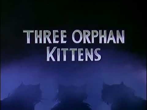 Silly Symphony - "Three Orphan Kittens" 1935 - (Opening and Closing)