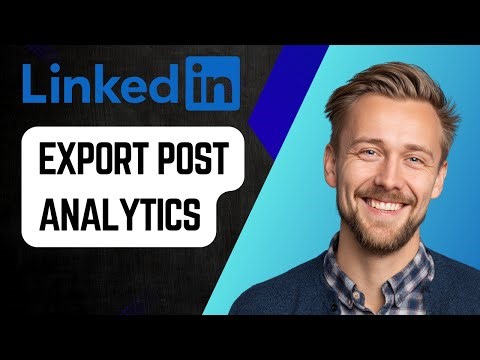 How to Export LinkedIn Post Analytics | Step-by-Step Tutorial 2025