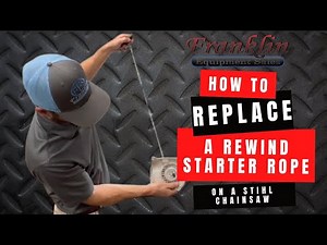 How to replace rewind starter rope on a STIHL chainsaw