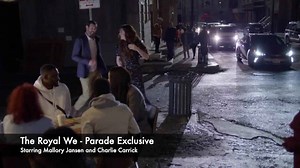 Hallmark Channel’s ‘The Royal We’ - Sneak Peek (Exclusive)