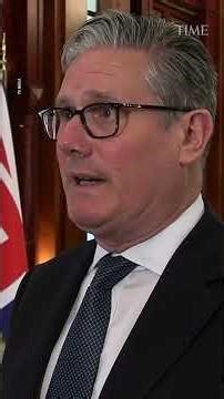 U.K. Prime Minister Keir Starmer Says NATO is "in America's Interest" and Europe Must Do More