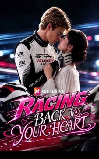 Racing Back to Your Heart - [FULL 2026] | Full Short Drama | English Sub 2026