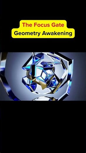 The Focus Gate: Geometry Awakening #shorts