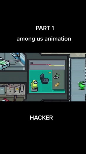 Among Us Animation: Part 1 - Hacker