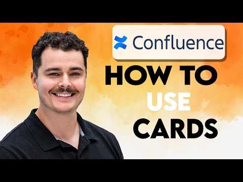 How To Use Cards In Confluence [2026 Guide]