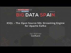 KSQL – The Open Source SQL Streaming Engine for Apache Kafka by Kai Wähner