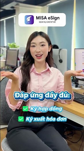 5.0 KẾ TOÁN CHỦ ĐỘNG NHỜ SẾP KÝ GIẤY TỜ VỚI CHỮ KÝ SỐ MISA ESIGN