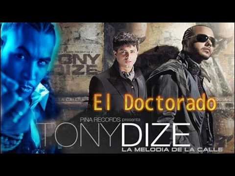Tony Dize Ft. Don Omar & Ken-Y - El Doctorado (Official Remix) [Exclusivo 2010]