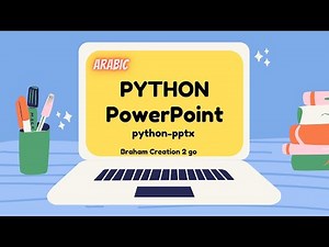 Python-pptx(ar) - Control power point with python/تحكم فى باور بوينت مع البايثون