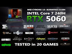 NEW MSI CYBORG 15- INTEL CORE 7 240H + RTX 5060 Gaming Benchmark Test | Tested in 20 Games |